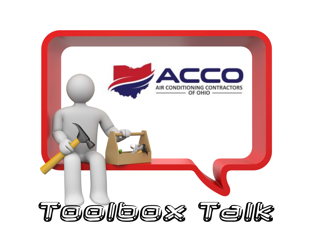 The Air Conditioning Contractors of Ohio Toolbox Talk is a members only Website